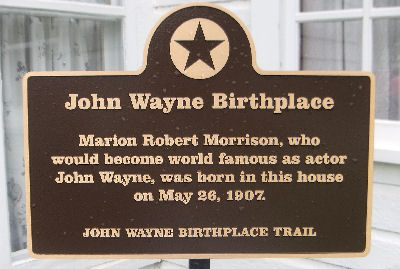 Johgn Wayne's Birth Place